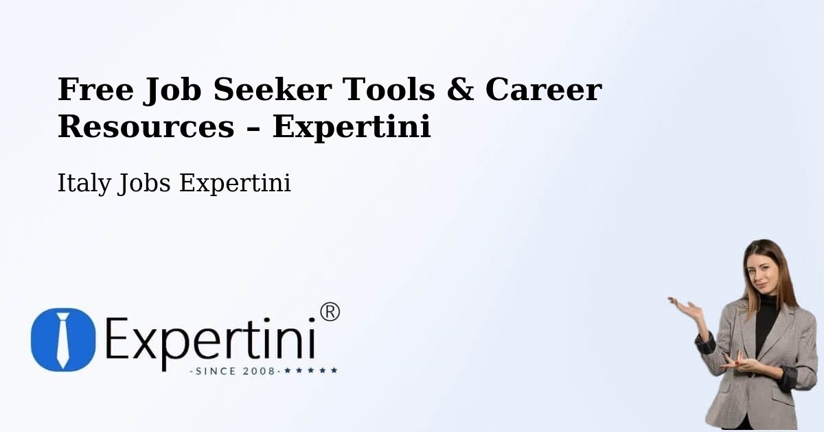 Free Job Seeker Tools & Career Resources – Cona - Cona, Italy Jobs Expertini