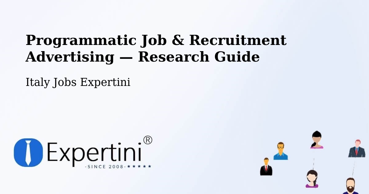 Programmatic Job & Recruitment Advertising — Research Guide – Cona